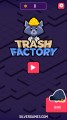 Trash Factory: Menu